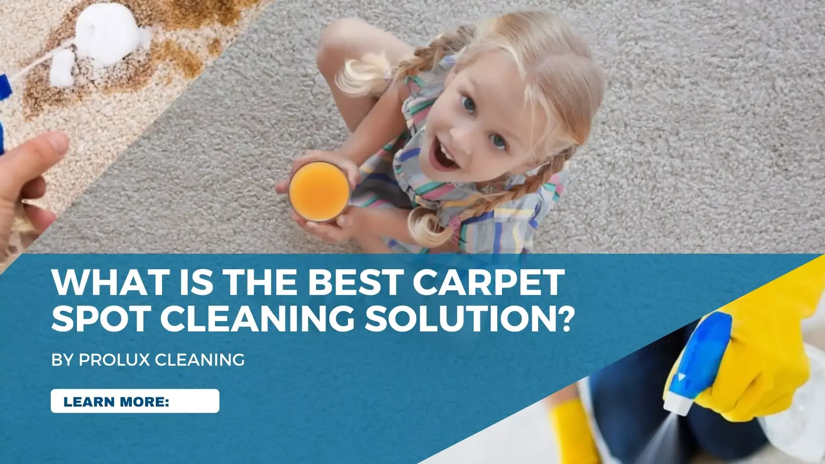 What is the Best Carpet Spot Cleaner Solution? ProLux Cleaning