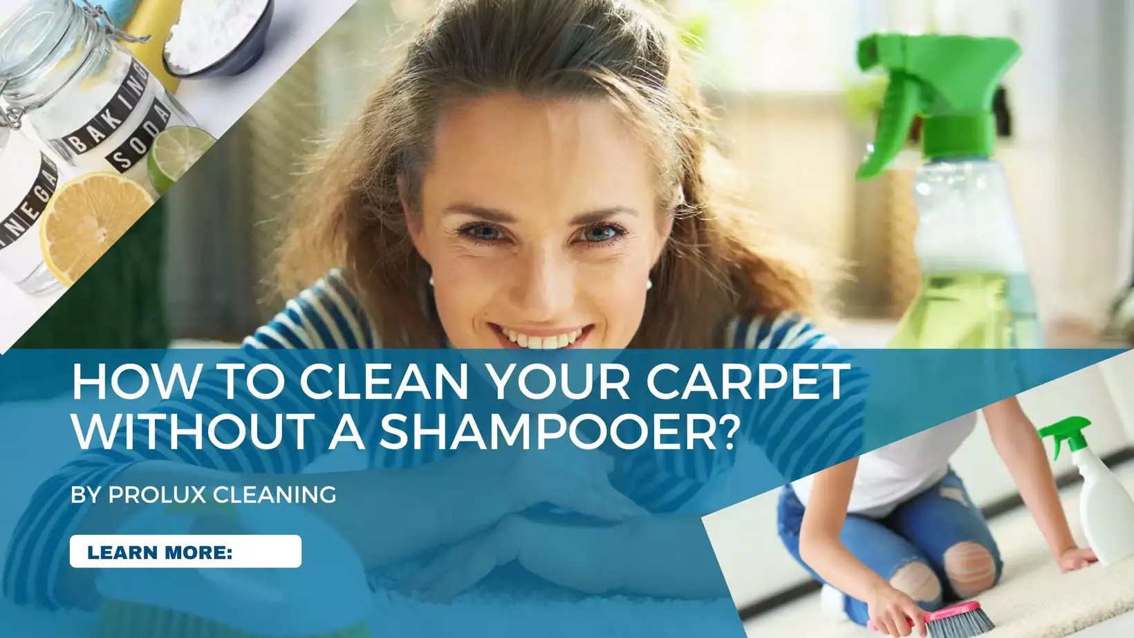 How to Clean Your Carpet Without a Shampooer? ProLux Cleaning