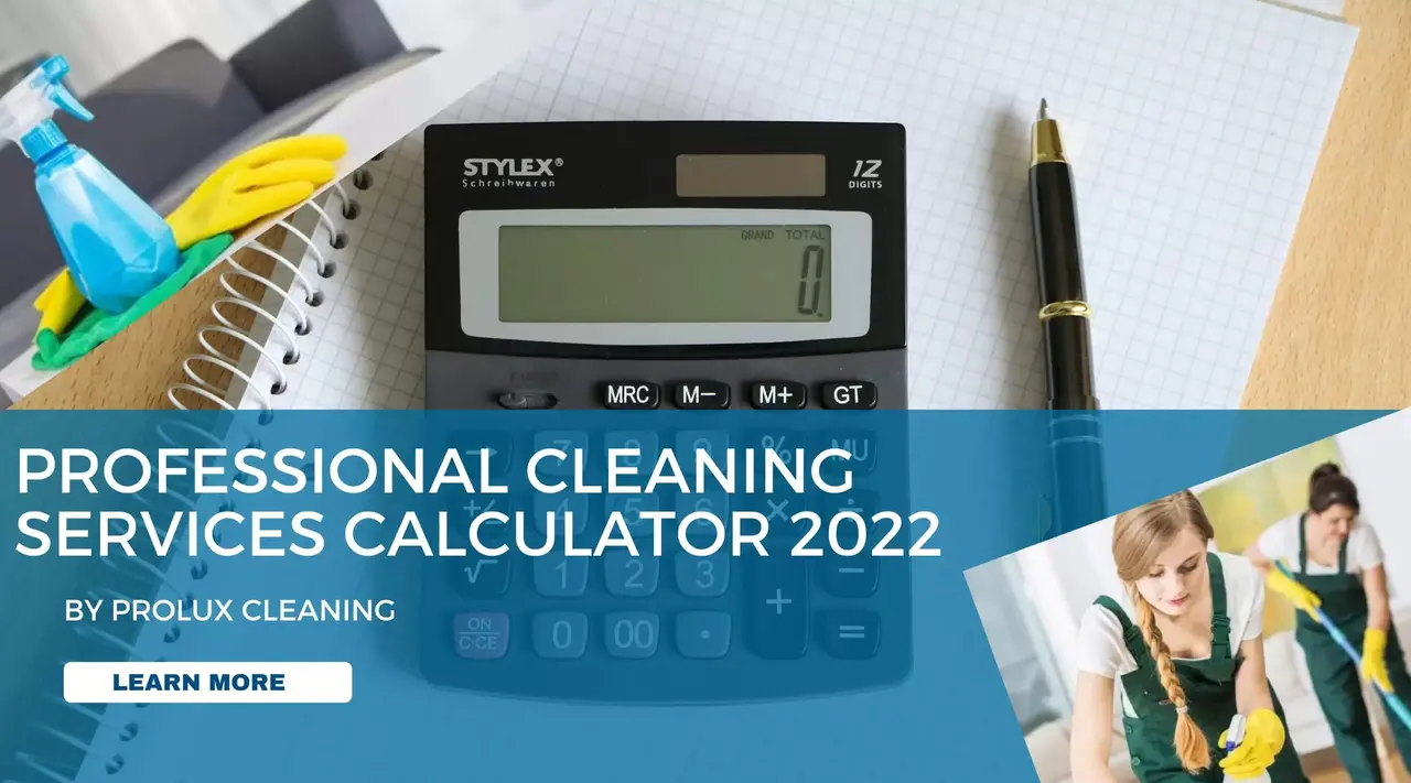 Professional Cleaning Services Calculator 2022 ProLux Cleaning