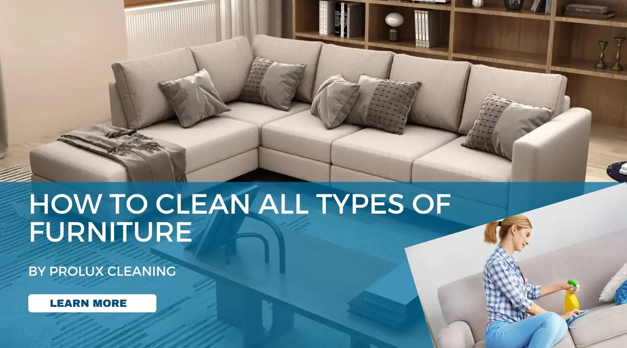 How to clean all types of furniture
